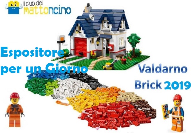 Espositore per un Giorno 2 Valdarno Brick 2019 – Club del Mattoncino